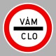 KRESZ tábla, Közúti jelzőtábla - "C" Tilalmi jelzőtáblák - Kötelező megállás (vám/szlovák)