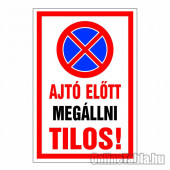 Ajtó előtt megállni tilos!