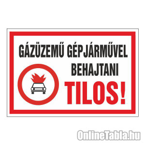 /2411-5194-thickbox/gazuzemu-gepjarmuvel-behajtani-tilos.jpg