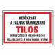A kerékpárt a falnak támasztani TILOS! Megszegése rendörségi feljelentést von magaután!