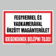 Figyelmeztető és tiltó matricák, táblák, - Veszélyre figyelmeztető táblák - FEGYVERREL ÉS VADKAMERÁVAL ÕRZÖTT MAGÁNTERÜLET! IDEG