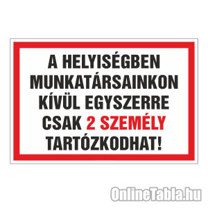 /2457-4606-thickbox/a-helyisegben-munkatarsainkon-kivul-egyszerre-csak-2-szemely-tartozkodhat.jpg