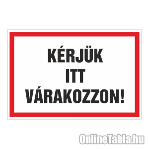 /2472-5115-thickbox/kerjuk-itt-varakozzon.jpg