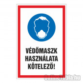 VÉDŐMASZK HASZNÁLATA KÖTELEZŐ!