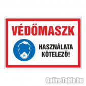 VÉDÕMASZK HASZNÁLATA KÖTELEZÕ!