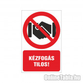 KÉZFOGÁS TILOS!