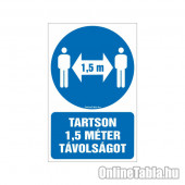 TARTSON 1,5 MÉTER TÁVOLSÁGOT!