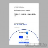Uniós Projekt táblák - Széchenyi 2020 - C típusú (A/2, Álló)